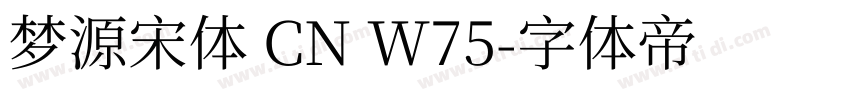 梦源宋体 CN W75字体转换